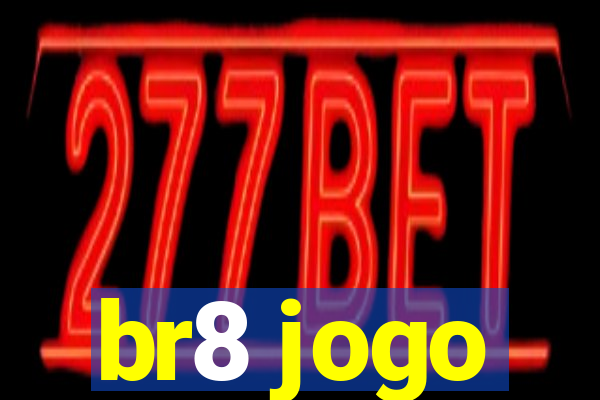 br8 jogo